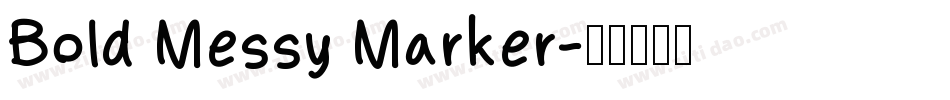 Bold Messy Marker字体转换